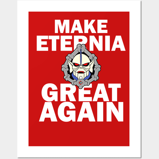 Make Etheria Great Again! Wall Art by Blind Man Studio